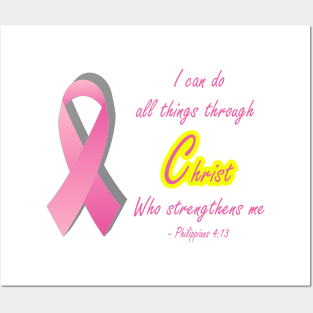 Cancer Survivor All things through Christ Posters and Art